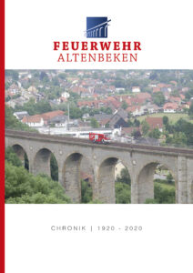 Chronik Feuerwehr Altenbeken 1920 - 2020. Layout, Satz und Druckabwicklung.