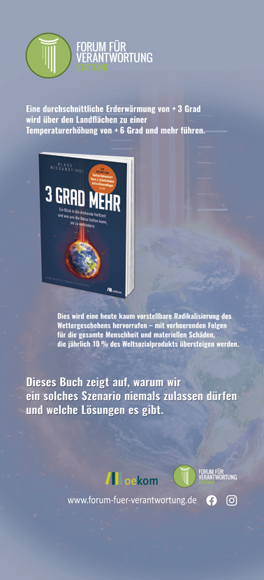 Roll Up im Auftrag von Forum für Verantwortung für Buchpräsentation "3 Grad mehr". Das Buch seit KW 29,30 und 31 auf der Spiegel Bestseller Liste.