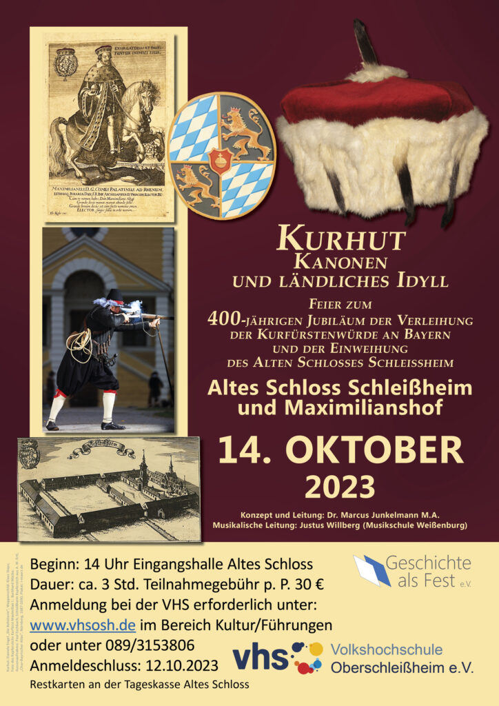 400 Jahre Kurfürstenwürde. Feier am 14. Oktober im Alten Schloss Schleißheim