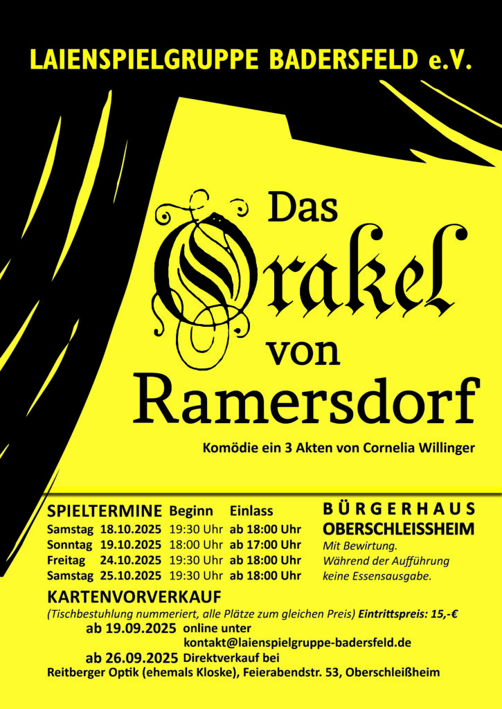 Plakat, Flyer, Eintrittskarten und Programmheft für Laienspielgruppe Badersfeld e.V. Das Orakel von Ramersdorf. Spielzeit 2025